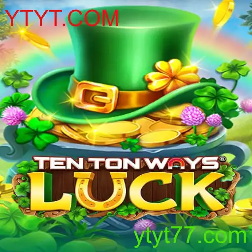 Descubra a Emoção do Jogo TenTonWaysLuck no YTYT.COM